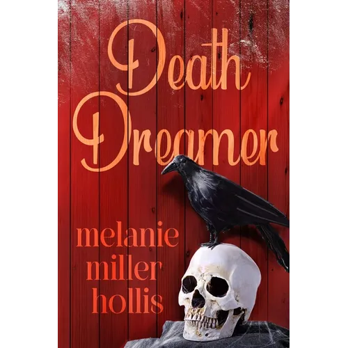Death Dreamer: Part Three Of The Loyalty Lock Series