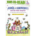Annie and Snowball and the Pink Surprise: Ready-To-Read Level 2