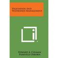 Vegetation and Watershed Management