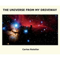 The Universe from My Driveway
