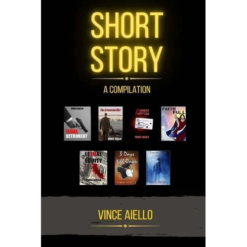 Short Story: A Compilation