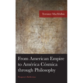 From American Empire to América Cósmica through Philosophy: Prospero's Reflection