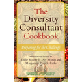 The Diversity Consultant Cookbook: Preparing for the Challenge