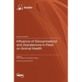 Influence of Deoxynivalenol and Zearalenone in Feed on Animal Health