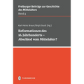 Reformationen Des 16. Jahrhunderts - Abschied Vom Mittelalter?