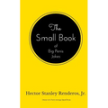 The Small Book of Big Penis Jokes