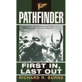 Pathfinder: First In, Last Out: A Memoir of Vietnam