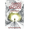 Cuando La Vida Nos Sacude