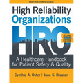INSTRUCTOR GUIDE for High Reliability Organizations, Second Edition: A Healthcare Handbook for Patient Safety & Quality