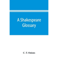 A Shakespeare glossary