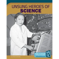 Unsung Heroes of Science
