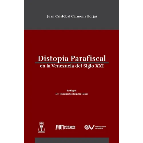 Distropía Parafiscal En La Venezuela de Siglo XXI