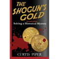 The Shogun's Gold: Solving a Historical Mystery