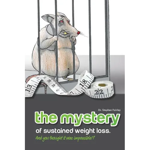 The MYSTERY of sustained weight loss And you thought it was impossible!?