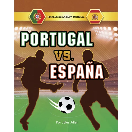 Portugal vs. España