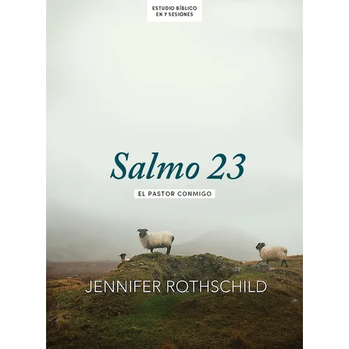 Salmo 23 - Estudio Bíblico Con Videos: El Pastor Conmigo