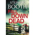 Fall Down Dead: A Cooper & Fry Mystery