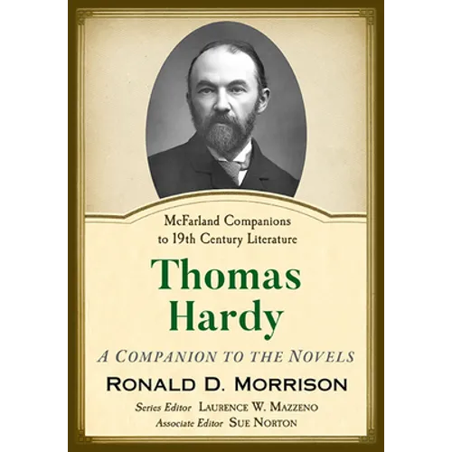 Thomas Hardy: A Companion to the Novels