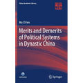 Merits and Demerits of Political Systems in Dynastic China