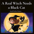 A Real Witch Needs a Black Cat