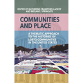 Communities and Place: A Thematic Approach to the Histories of LGBTQ Communities in the United States