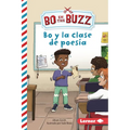 Bo Y La Clase de Poesía (Bo and the Poetry Lesson)