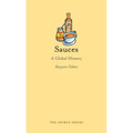 Sauces: A Global History