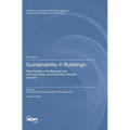 Sustainability in Buildings: New Trends in the Management of Construction and Demolition Waste Volume I