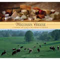 Wisconsin Cheese: A Cookbook And Guide To The Cheeses Of Wisconsin