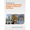 A Review of Acoustic Engineering Design in Historical Buildings