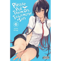 Please Put Them On, Takamine-San, Vol. 6: Volume 6