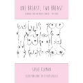 One Breast, Two Breast