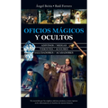 Oficios M疊icos Y Ocultos