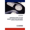 Introduction to Film Insert Injection Molding