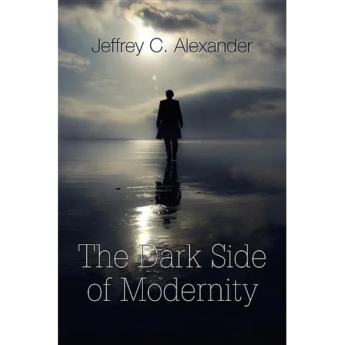 Dark Side of Modernity