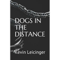 Dogs in the Distance