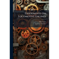 Experiments On Locomotive Engines