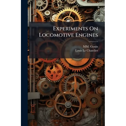 Experiments On Locomotive Engines