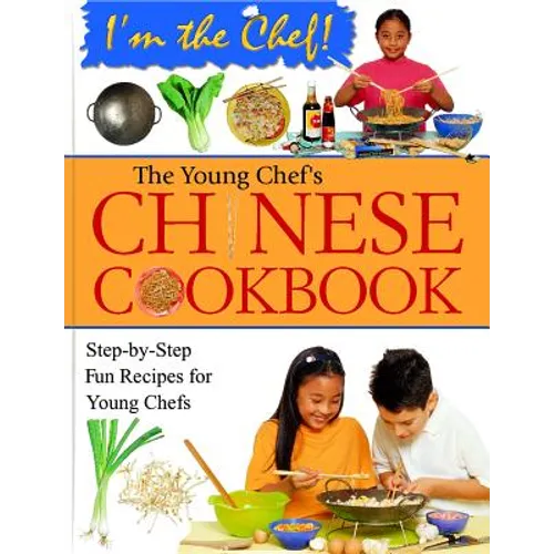 The Young Chef's Chinese Cookbook