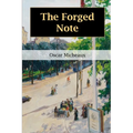 The Forged Note: A Romance of the Darker Races