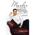 Murder in the Bahamas, Twice Again: Book 4 of 4 Series