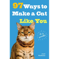 97 Ways to Make a Cat Like You