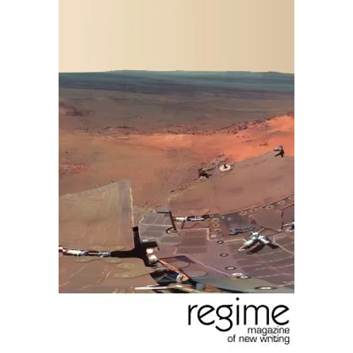Regime 01: Regime Magazine of Stories, Poetry and Performance Writing