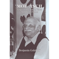 Moe Asch: a Speculative Life in Verse: And Other Poems