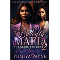 The Butterfly Mafia 2: The Stars Are Ours