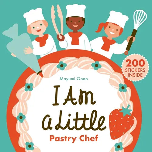 I Am a Little Pastry Chef: (Sticker Activity Book for Toddlers)