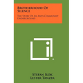 Brotherhood of Silence: The Story of an Anti-Communist Underground