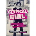 Atypical Girl: Punk Rock, Liverpool, and Trying to Be Normal