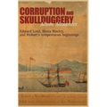 Corruption and Skullduggery: Edward Lord, Maria Riseley and Hobart's tempestuous beginnings