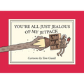 You're All Just Jealous of My Jetpack: Cartoons
